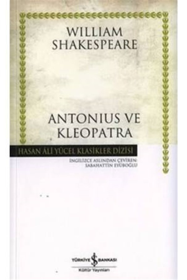 Antonıus Ve Kleopatra İş Bankası Kültür Yayınları
