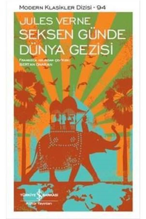 Seksen Günde Dünya Gezisi İş Bankası Kültür Yayınları