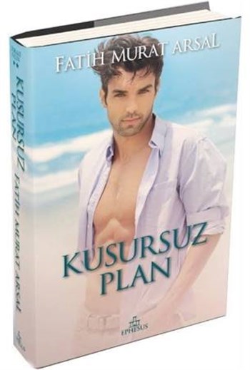 Kusursuz Plan (Fatih Murat Arsal) Ephesus Yayınları